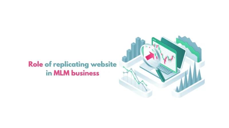Rolle der Website-Replikation im MLM-Geschäft