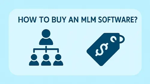 How to Buy an MLM Software: A Complete Guide for 2025